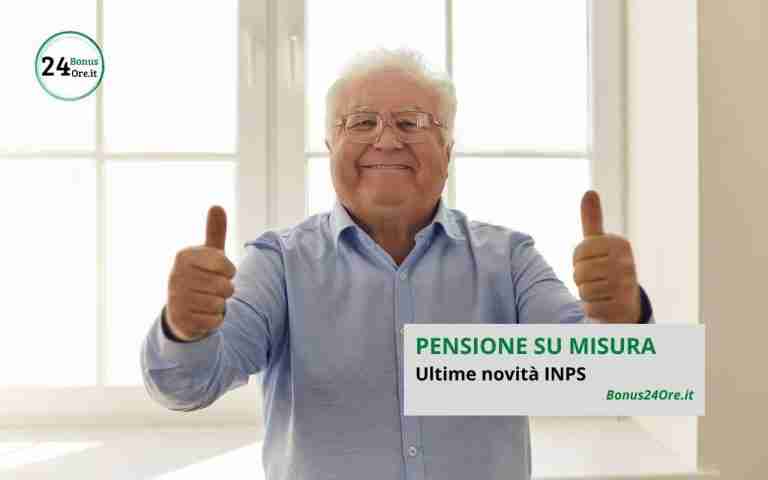 Pensione su misura INPS